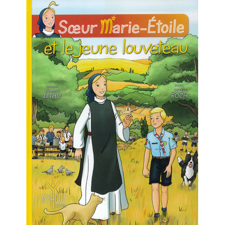 Soeur Marie Etoile et le jeune louveteaux - Librairie scoute et jeunesse