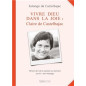 Vivre Dieu dans la joie: Claire de Castelbajac Vivre Dieu dans la joie: Claire de Castelbajac