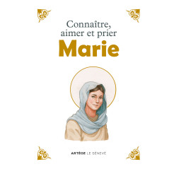 Connaitre, aimer et prier Marie - CARRICK France SAS
