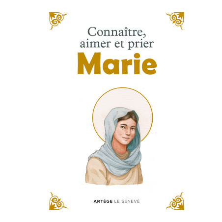 Connaitre, aimer et prier Marie