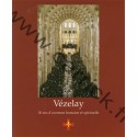 Vézelay, 30 ans d'aventure humaine et spirituelle - CARRICK France