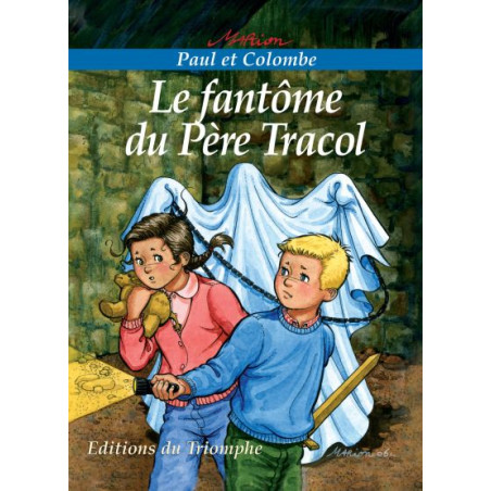 Le fantôme du Père Tracol - CARRICK France