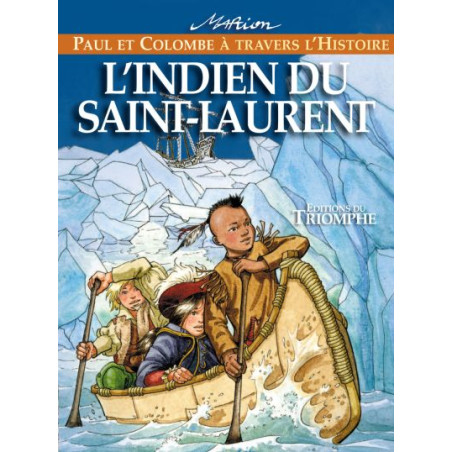 L'Indien du Saint Laurent - CARRICK France