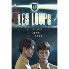 Les loups - L'envol de l'ange - CARRICK France SAS