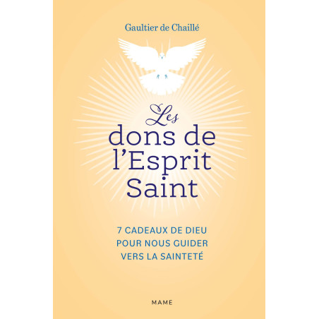 Les dons de l'Esprit Saint - Librairie scoute et religieuse