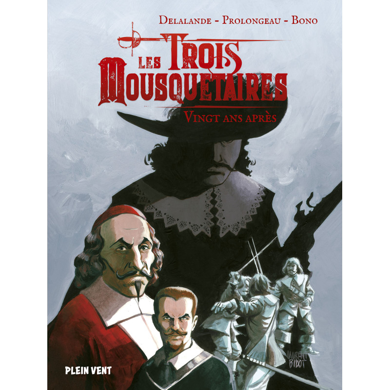 Vingt ans après - Les trois mousquetaires - T2