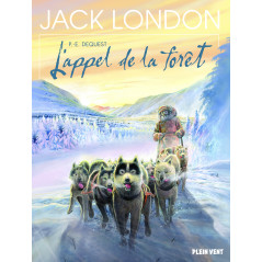L'appel de la forêt - BD - Librairie aventure et scoute
