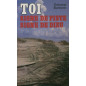 TOI Signe de piste, signe de Dieu TOI Signe de piste, signe de Dieu