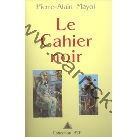 Le cahier noir Le cahier noir