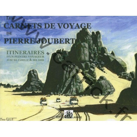 Les carnets de voyage P. Joubert
