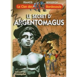 Le secret d'Argentomagus