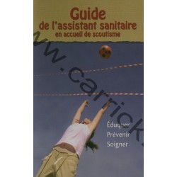 Guide de l'assistant sanitaire en accueil de Scoutisme - CARRICK France