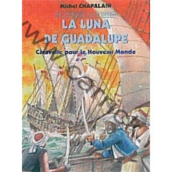 La Luna de Guadalupe - CARRICK France