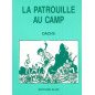 La patrouille au camp La patrouille au camp