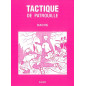 Tactique de patrouille Tactique de patrouille