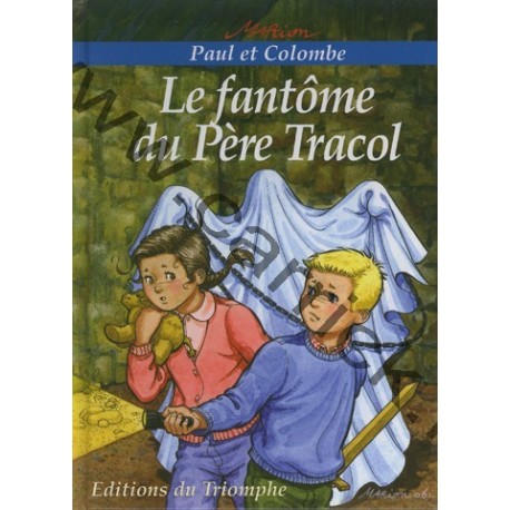 Le fantôme du Père Tracol