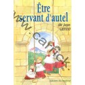Etre servant d'autel - CARRICK France