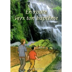 En route vers ton baptême