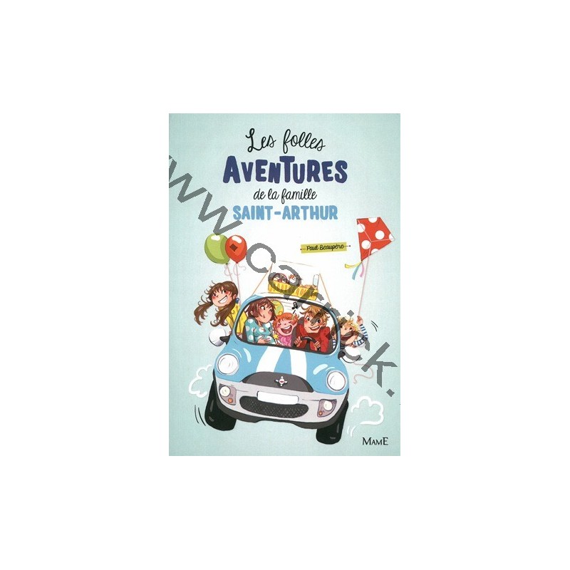 Les folles aventures de la famille SaintArthur CARRICK France