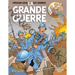 La grande guerre racontée...