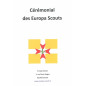 Cérémonial - Europa-Scouts Cérémonial - Europa-Scouts