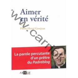 Aimer en actes et en vérité