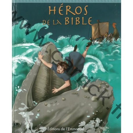 Héros de la Bible Héros de la Bible