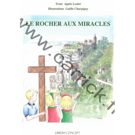 Le rocher aux miracles Le rocher aux miracles