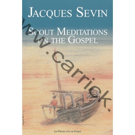 Scout Meditations on the Gospel Scout Meditations on the Gospel