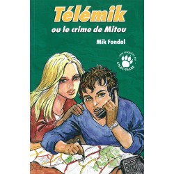 Télémik – ou le crime de Mitou