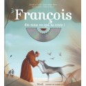 François, dis-nous en qui tu crois