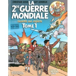 La 2ème Guerre Mondiale racontée aux enfants