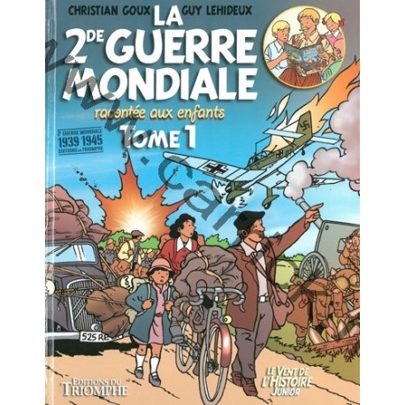 La 2ème Guerre Mondiale racontée aux enfants La 2ème Guerre Mondiale racontée aux enfants