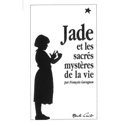 Jade et les sacrés mystères de la vie