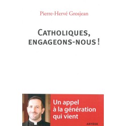 Catholique, engageons-nous !