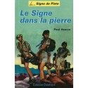 Le Signe dans la pierre