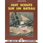 Huit scouts sur un bateau Huit scouts sur un bateau