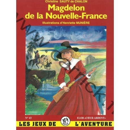 Magdelon de la Nouvelle-France Magdelon de la Nouvelle-France