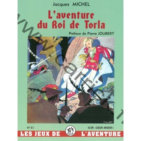 L’Aventure du Roi de Torla L’Aventure du Roi de Torla