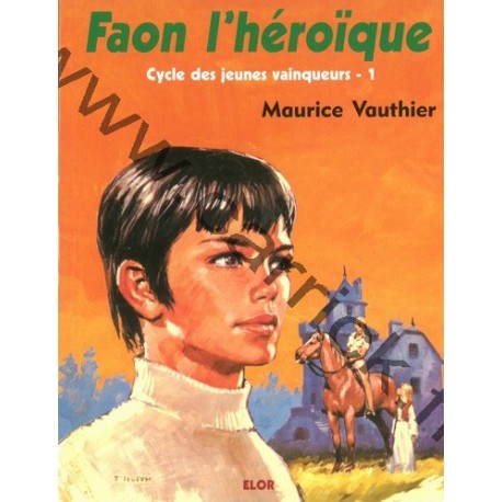 Faon l’héroïque Faon l’héroïque