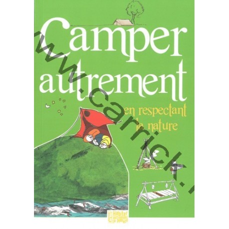Camper autrement en respectant la nature Camper autrement en respectant la nature