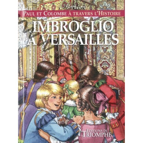 Imbroglio à Versailles - H8 Imbroglio à Versailles - H8