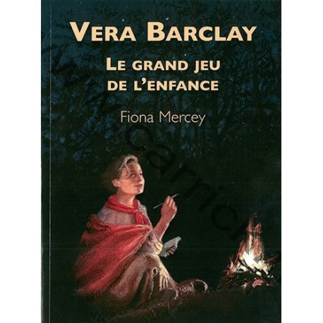 Vera Barclay - Le grand jeu de l'enfance