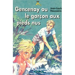 Gencenay ou le garçon aux pieds nus