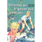 Gencenay ou le garçon aux pieds nus Gencenay ou le garçon aux pieds nus