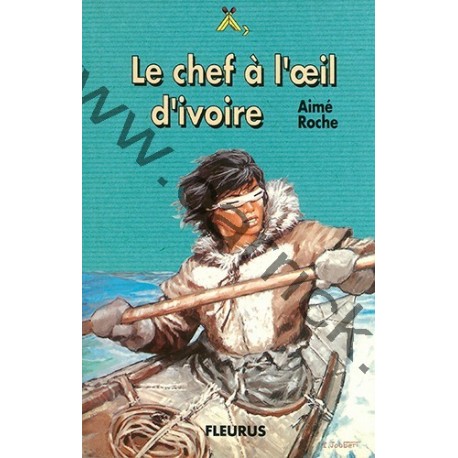 Le chef à l'oeil d'ivoire Le chef à l'oeil d'ivoire