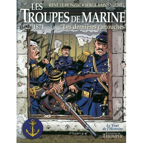 Les Troupes de Marine Les Troupes de Marine
