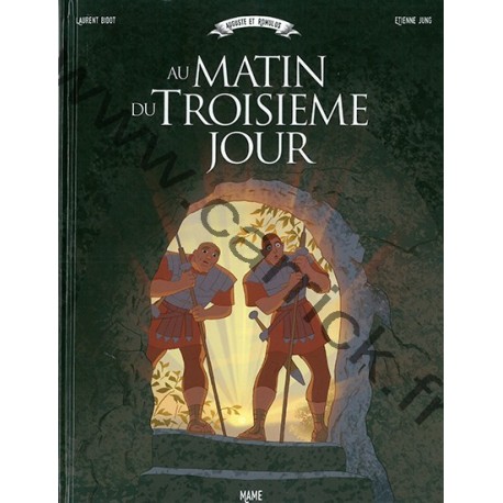 Au matin du Troisième Jour - BD Au matin du Troisième Jour - BD