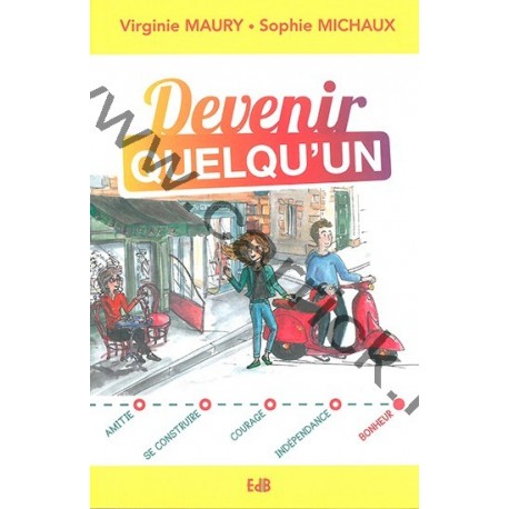 Devenir quelqu'un Devenir quelqu'un