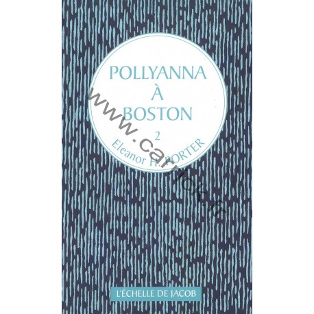 Pollyanna à Boston Pollyanna à Boston